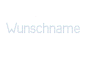 Preview: Wunschname mini